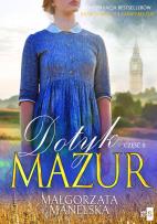 Okładka książki Dotyk Mazur Pożegnanie Część 2