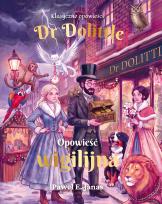 Okładka książki Dr. Dolittle. Opowieść wigilijna