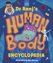Okładka książki Dr Ranj’s Human Body Encyclopedia