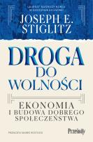 Okładka książki Droga do wolności. Ekonomia i budowa dobrego społeczeństwa