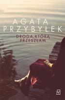 Okładka książki Droga, którą przeszłam - uszkodzone