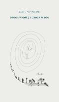 Okładka książki Droga w górę i droga w dół