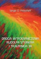 Okładka książki Droga wtajemniczenia Rudolfa Steinera i tajemnica
