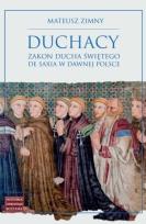 Okładka książki Duchacy Zakon Ducha Świętego de Saxia w dawnej Polsce