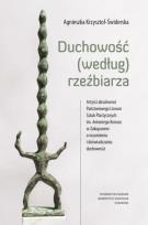 Okładka książki Duchowość (według) rzeźbiarza