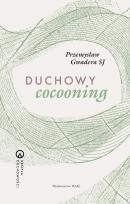 Okładka książki Duchowy cocooning
