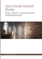 Okładka książki DuchyŻywi i umarli w społeczeństwieśredniowiecznym