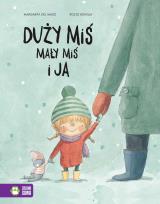 Okładka książki Duży miś, mały miś i ja - uszkodzone
