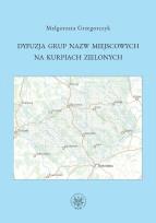 Okładka książki Dyfuzja grup nazw miejscowych na Kurpiach Zielonych
