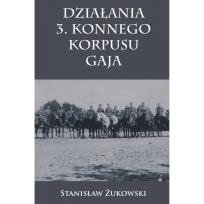 Okładka książki Działania 3. Konnego Korpusu Gaja