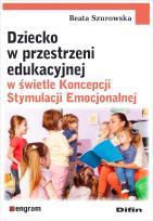 Okładka książki Dziecko w przestrzeni edukacyjnej w świetle...