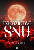 Okładka książki Dziedzictwo snu