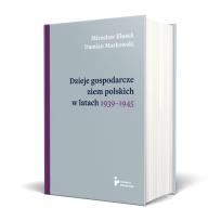 Okładka książki Dzieje gospodarcze ziem polskich w latach 1939...