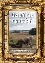 Okładka książki Dzień jak co dzień