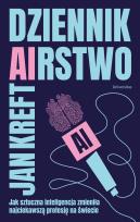 Okładka książki Dziennik(ai)rstwo. Jak sztuczna inteligencja...