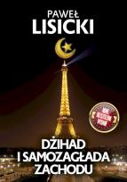 Okładka książki Dźihad i samozagłada Zachodu