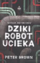 Okładka książki Dziki robot ucieka wyd. 2