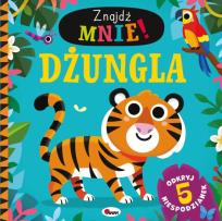 Okładka książki Dżungla. Znajdź mnie
