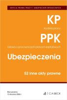 Okładka książki EDYCJA PRAWA PRACY. Kodeks pracy. Pracownicze plany kapitałowe. Ubezpieczenia. 50 innych aktów prawnych wyd. 6