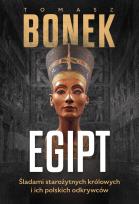 Okładka książki Egipt. Śladami starożytnych królowych i ich polskich odkrywców