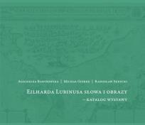 Okładka książki Eilharda Lubinusa słowa i obrazy - katalog wystawy