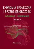 Okładka książki Ekonomia społeczna i przedsiębiorczość. Innowacje - środowisko (Wyd. II)