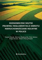 Okładka książki Ekonomiczne skutki prawnej reglamentacji obrotu nieruchomościami rolnymi w Polsce