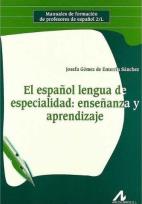 Okładka książki El espanol lengua de especialidad: ebsebabza y...
