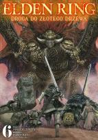 Okładka książki Elden Ring: Droga do Złotego Drzewa. Tom 6
