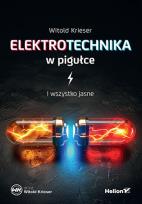 Okładka książki Elektrotechnika w pigułce. I wszystko jasne