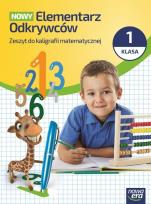Okładka książki Elementarz odkrywców 1 Matematyka Kaligrafia 2026