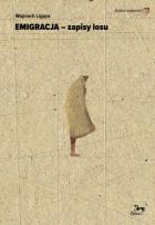 Okładka książki Emigracja - zapisy losu