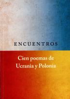 Okładka książki Encuentros. Cien poemas de Ucrania y Polonia