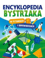 Okładka książki Encyklopedia bystrzaka w pytaniach i odpowiedziach