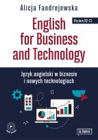 Okładka książki English for Business and Technology. Język angielski w biznesie i nowych technologiach