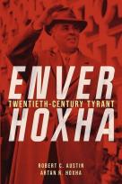 Okładka książki Enver Hoxha. Twentieth-Century Tyrant