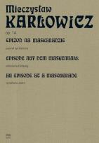 Okładka książki Epizod na maskaradzie Poemat symfoniczny na...