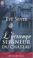 Okładka książki Etrange seigneur du chateau