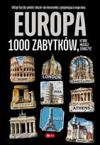 Okładka książki Europa 1000 zabytków, które musisz zobaczyć