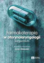 Okładka książki Farmakoterapia w otorynolaryngologii. Kompendium