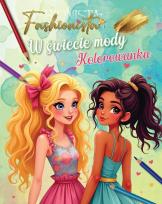 Okładka książki Fashionista. W świecie mody. Kolorowanka
