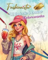 Okładka książki Fashionista. W świecie trendów. Kolorowanka
