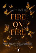 Okładka książki Fire on Fire. Fircrest. Tom 0