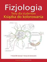 Okładka książki Fizjologia. Testy dla studentów. Książka do kolorowania