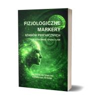 Okładka książki Fizjologiczne markery stanów psychicznych...