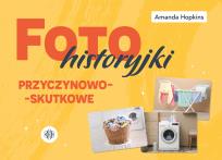 Okładka książki Fotohistoryjki przyczynowo-skutkowe