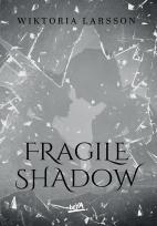 Okładka książki Fragile Shadow