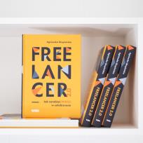 Okładka książki Freelancer 2.0. Jak zarabiać więcej w solobiznesie