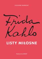 Okładka książki Frida Kahlo. Listy miłosne