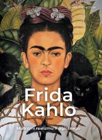Okładka książki Frida Kahlo. Mistrzyni realizmu magicznego